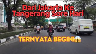 Motoran Jakarta Ke Tangerang Sore Hari Ternyata Begini ❗Suasana Sore Hari Pulang Kerja [upl. by Aneeras]