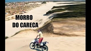 MORRO DO CARECA EM JAGUARUNA NA PRAIA DO CAMPO BOM  PASSEIO DE MOTO NAS DUNAS [upl. by Rahcir]