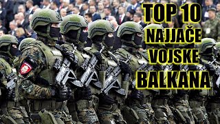 10 Najvećih Vojnih Sila Na Balkanu I 2024 [upl. by Iadrahc299]