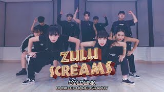 GoldLink  Zulu Screams  Donkee Choreography [upl. by Nyrret]