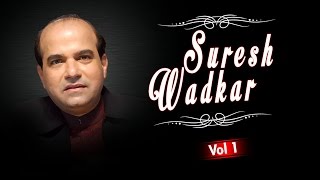 Suresh Wadkar Superhit Hindi Songs Vol 1  Bollywood Songs  Jukebox Audio [upl. by Regina]