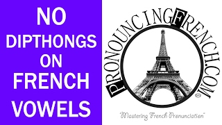 Word of the Week 2  No Diphthongs On French Vowels  Mastering French Pronunciation w Geri Metz [upl. by Melodie]