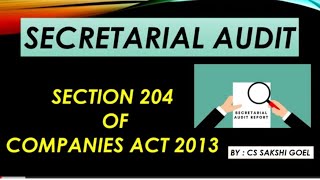 SECRETARIAL AUDIT।। SECTION 204 OF COMPANIES ACT 2013 [upl. by Esdnil70]