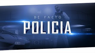 DE FACTO  POLICIA Official 4K Video [upl. by Levesque]