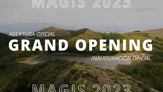 MAGIS 2023  Grand Opening [upl. by Bealle]