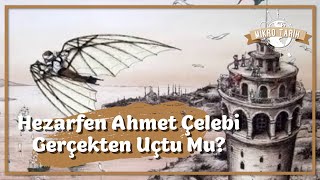 Hezarfen Ahmet Çelebi Gerçekten Uçtu Mu [upl. by Jodi]