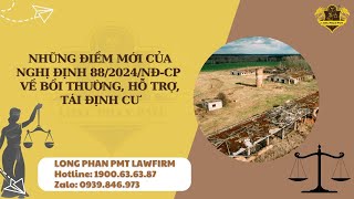 Những điểm mới của Nghị định 882024NĐCP về bồi thường hỗ trợ tái định cư [upl. by Antonella937]