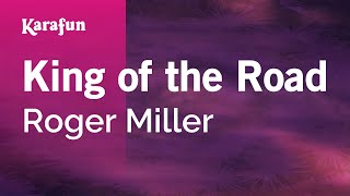 King of the Road  Roger Miller  Karaoke Version  KaraFun [upl. by Nocaed]