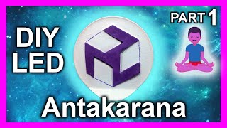 💜☯️Part1 DIY Antahkarana LED LAMP hindu symbol  Antakarana LÁMPARA LED símbolo hindú [upl. by Atinra]