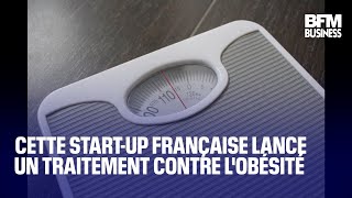 Cette startup française lance un traitement contre lobésité [upl. by Regnij700]