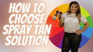 HOW TO CHOOSE SPRAY TAN SOLUTION FOR EACH CLIENT  SPRAY TAN TRAINING [upl. by Nevart213]