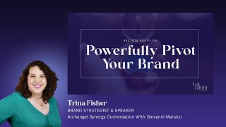 Brand Strategist Trina Fisher  Event Speaker  Archangel Synergy Conversation With Giovanni Marsico [upl. by Ayotahc]