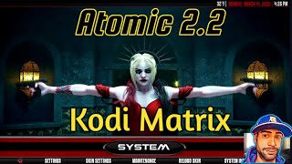 Universal1 MisFit Mods Atmoic build V22 Kodi 19 Matrix [upl. by Gabler]