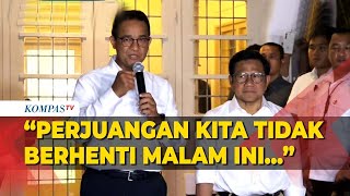 FULL Keterangan Anies Baswedan dan Muhaimin Iskandar Terkait Hasil Quick Count Pemilu 2024 [upl. by Humbert966]