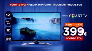 Unieuro  FUORITUTTO  Samsung Smart TV [upl. by Eelik834]