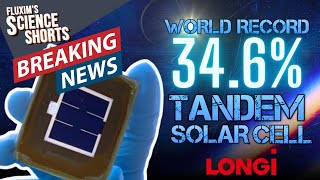 Perovskite Silicon Tandem Solar Cells NEW FFICIENCY WORLD RECORD 346 Efficiency June 17 2024 [upl. by Nye]