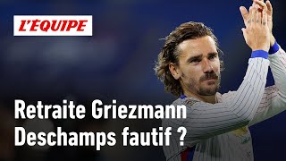 Retraite de Griezmann  Estce la faute de Didier Deschamps [upl. by Janelle383]