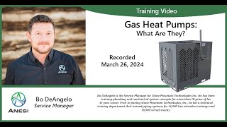 Anesi Training Gas Heat Pump Overview [upl. by Milburr]