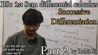 BSc 1st sem successive differentiation  successive differentiation BSc 1st year by rohit sir [upl. by Meean883]