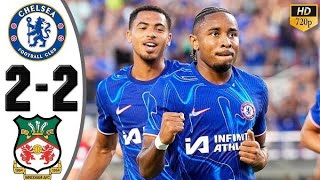 Chelsea vs Wrexham Highlights Thrilling PreSeason Clash [upl. by Alyakcim]