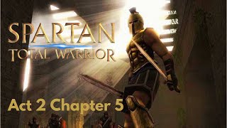 Spartan Total Warrior  Veteran 100 Playthrough  Act 2 Chapter 5 The Sentinel [upl. by Tu]