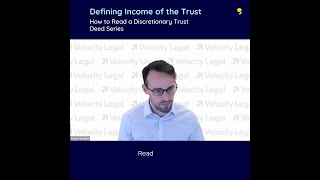 Defining Income of the Trust How to Read a Discretionary Trust Deed Series [upl. by Patnode]