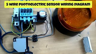 5 Wire Photoelectric Sensor Wiring Diagram With Contactor and Siren Light [upl. by Fellner768]