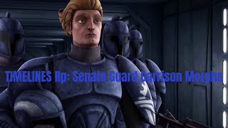 TIMELINES RP Senate Guard Garrison Morphs [upl. by Bartlet]