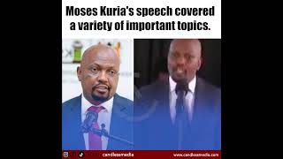 Moses Kurias speech covered a variety of important topics candlessmedia fypkenya [upl. by Ytisahc838]