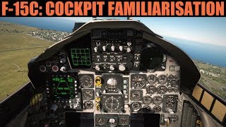 F15C Eagle Cockpit Familiarization Tour Tutorial  DCS WORLD [upl. by Esirahs838]