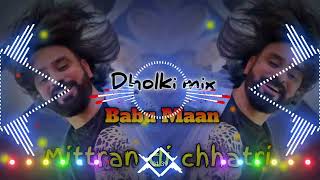 Mitran Di Chatri Dhol Remix Babbu Maan [upl. by Eillit695]