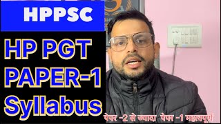 HP PGT Paper1  Syllabus  Discussion  HPPSC  Commission Exams 2024 [upl. by Oirazan961]