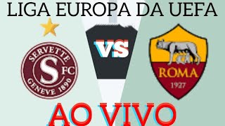 SERVETTE 1 X 1 ROMA AO VIVO LIGA EUROPA DA UEFA 30112023  EM TEMPO REAL [upl. by Aiekat]