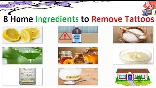 8 Home Remedy Ingredients to Remove your Tattoos [upl. by Atsahc456]