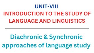 UG TRB ENGLISH  Diachronic amp Synchronic approaches of language study [upl. by Fish]