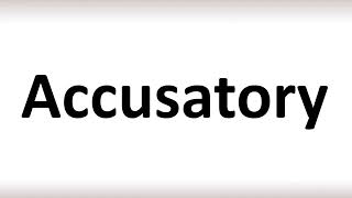 How to Pronounce Accusatory correctly [upl. by Daisi]