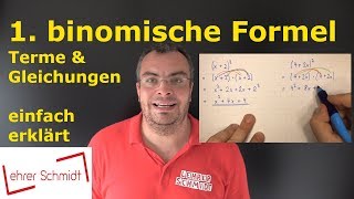 1 binomische Formel  einfach erklärt mit Beispielen  Mathematik  Lehrerschmidt [upl. by Leasi578]