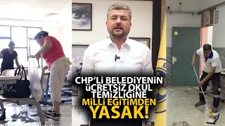 CHPli Buca Belediyesinin ücretsiz okul temizliklerine İlçe Milli Eğitim Müdürlüğünden yasak [upl. by Nuahsel725]