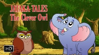 Jataka Tales  The Clever Owl  Animated Stories for Children [upl. by Felske]