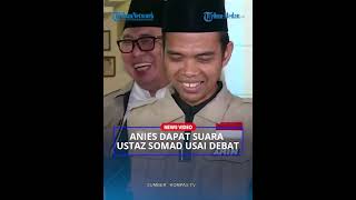 ANIES BASWEDAN Berhasil Dapat Dukungan Ustaz Abdul Somad Usai Debat Capres 2024 [upl. by Schnapp196]