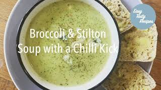 Broccoli amp Stilton Soup With A Chilli Kick  How To Make It In 2 Minutes [upl. by Gluck]