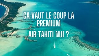 Voler Premium sur Air Tahiti Nui [upl. by Macdonell]