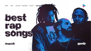 BEST RAP SONGS OF MARCH 2024 [upl. by Camden742]