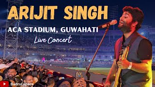 Arijit Singh Live Concert  ACA Stadium Barsapara Guwahati [upl. by Mharba]