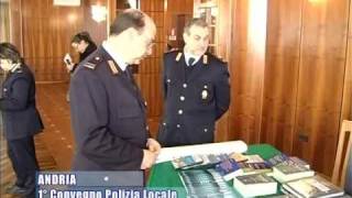 ANDRIA 1 Convegno Polizia Locale [upl. by Westbrook513]