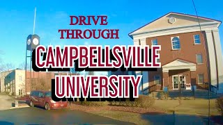 Drive Through CAMPBELLSVILLE UNIVERSITY  Campbellsville Kentucky [upl. by Trebeh204]