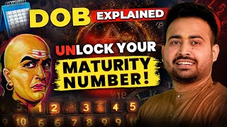 DOB Explained Unlock Your Maturity Number Numerology से जाने अपना व्यक्तित्व Astro Arun Pandit [upl. by Negyam]