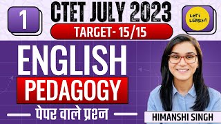 CTET July 2023  English Pedagogy 1515 Series Class01  Himanshi Singh [upl. by Ahsirkal]