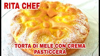 TORTA DI MELE CON CREMA PASTICCERA🍎RITA CHEF  Bella come un Bouquet [upl. by Ozmo490]