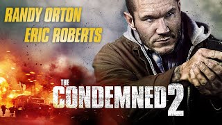 The Condemned 2  Movie Trailer Starring Randy Orton 2015 [upl. by Leeanne]